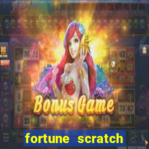 fortune scratch life paga mesmo